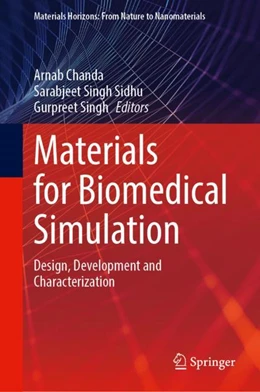 Abbildung von Chanda / Sidhu | Materials for Biomedical Simulation | 1. Auflage | 2023 | beck-shop.de