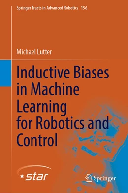 Abbildung von Lutter | Inductive Biases in Machine Learning for Robotics and Control | 1. Auflage | 2023 | beck-shop.de