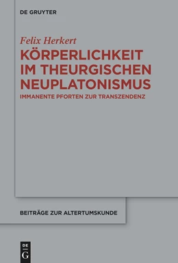 Abbildung von Herkert | Körperlichkeit im theurgischen Neuplatonismus | 1. Auflage | 2023 | beck-shop.de
