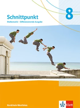 Abbildung von Schnittpunkt Mathematik 8. Differenzierende Ausgabe Nordrhein-Westfalen ab 2022. Schulbuch | 1. Auflage | 2024 | beck-shop.de