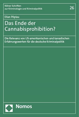 Abbildung von Pöplau | Das Ende der Cannabisprohibition? | 1. Auflage | 2023 | 26 | beck-shop.de