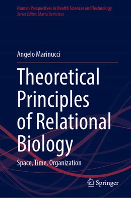 Abbildung von Marinucci | Theoretical Principles of Relational Biology | 1. Auflage | 2023 | beck-shop.de