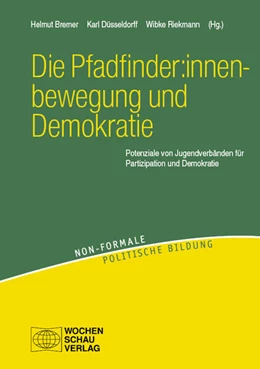 Abbildung von Bremer / Düsseldorf | Die Pfadfinder:innenbewegung und Demokratie | 1. Auflage | 2023 | beck-shop.de