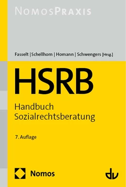 Abbildung von Fasselt / Schellhorn | Handbuch Sozialrechtsberatung - HSRB | 7. Auflage | 2024 | beck-shop.de