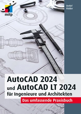 Abbildung von Ridder | AutoCAD 2024 und AutoCAD LT 2024 für Ingenieure und Architekten | 1. Auflage | 2023 | beck-shop.de