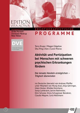 Abbildung von Mieras / Chen | Aktivität und Partizipation bei Menschen mit schweren psychischen Erkrankungen fördern | 1. Auflage | 2023 | beck-shop.de