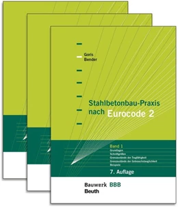 Abbildung von Bender / Goris | Stahlbetonbau-Praxis nach Eurocode 2 | 3. Auflage | 2023 | beck-shop.de
