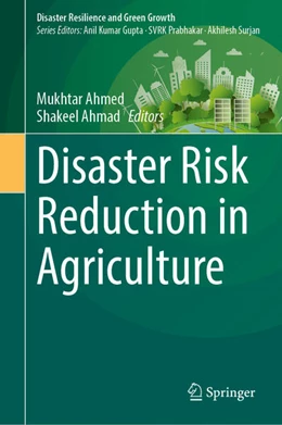 Abbildung von Ahmed / Ahmad | Disaster Risk Reduction in Agriculture | 1. Auflage | 2023 | beck-shop.de