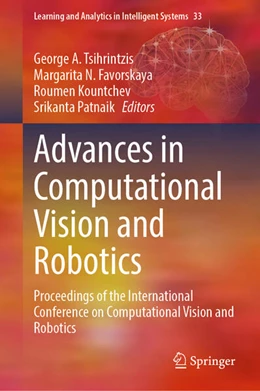 Abbildung von Tsihrintzis / Favorskaya | Advances in Computational Vision and Robotics | 1. Auflage | 2023 | beck-shop.de