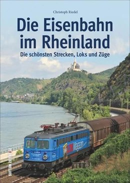 Abbildung von Riedel | Die Eisenbahn im Rheinland | 1. Auflage | 2023 | beck-shop.de