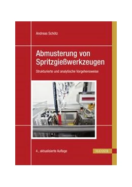 Abbildung von Schötz | Abmusterung von Spritzgießwerkzeugen | 4. Auflage | 2023 | beck-shop.de