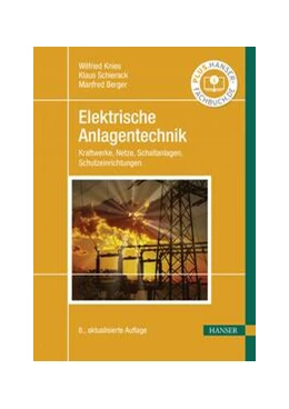 Abbildung von Knies / Schierack | Elektrische Anlagentechnik | 8. Auflage | 2023 | beck-shop.de
