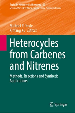 Abbildung von Doyle / Xu | Heterocycles from Carbenes and Nitrenes | 1. Auflage | 2023 | beck-shop.de