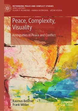 Abbildung von Bellmer / Möller | Peace, Complexity, Visuality | 1. Auflage | 2023 | beck-shop.de