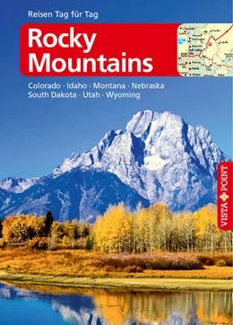 Abbildung von Gallus / Wagner | Rocky Mountains - VISTA POINT Reiseführer Reisen Tag für Tag | 1. Auflage | 2023 | beck-shop.de