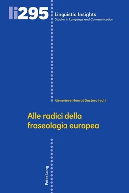 Abbildung von Henrot Sostero | Alle radici della fraseologia europea | 1. Auflage | 2023 | beck-shop.de