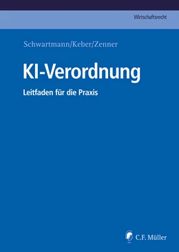 Abbildung von Schwartmann / Keber | KI-Verordnung | 1. Auflage | 2024 | beck-shop.de