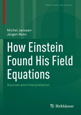 Abbildung von Janssen / Renn | How Einstein Found His Field Equations | 1. Auflage | 2023 | beck-shop.de