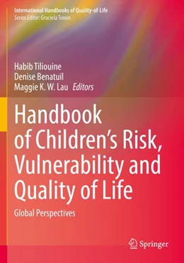 Abbildung von Tiliouine / Benatuil | Handbook of Children’s Risk, Vulnerability and Quality of Life | 1. Auflage | 2023 | beck-shop.de