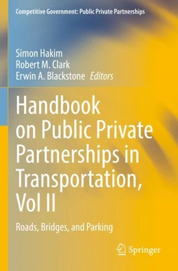 Abbildung von Hakim / Clark | Handbook on Public Private Partnerships in Transportation, Vol II | 1. Auflage | 2023 | beck-shop.de