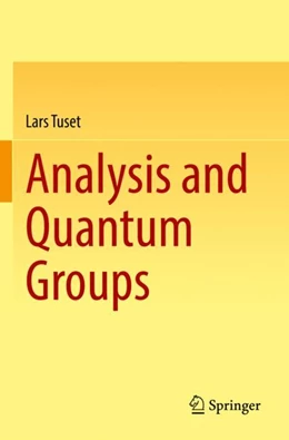 Abbildung von Tuset | Analysis and Quantum Groups | 1. Auflage | 2023 | beck-shop.de