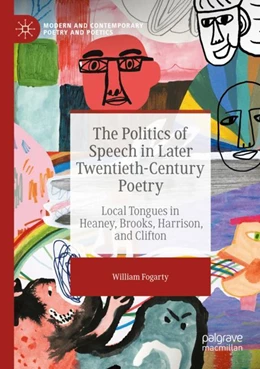 Abbildung von Fogarty | The Politics of Speech in Later Twentieth-Century Poetry | 1. Auflage | 2023 | beck-shop.de