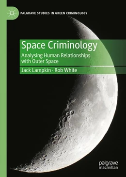Abbildung von Lampkin / White | Space Criminology | 1. Auflage | 2023 | beck-shop.de