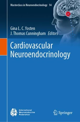 Abbildung von Yosten / Cunningham | Cardiovascular Neuroendocrinology | 1. Auflage | 2023 | 14 | beck-shop.de