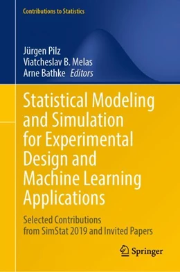 Abbildung von Pilz / Melas | Statistical Modeling and Simulation for Experimental Design and Machine Learning Applications | 1. Auflage | 2023 | beck-shop.de