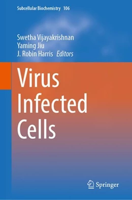 Abbildung von Vijayakrishnan / Jiu | Virus Infected Cells | 1. Auflage | 2023 | 106 | beck-shop.de