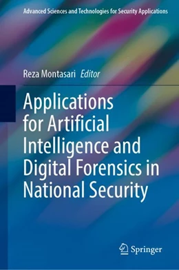 Abbildung von Montasari | Applications for Artificial Intelligence and Digital Forensics in National Security | 1. Auflage | 2023 | beck-shop.de