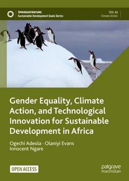 Abbildung von Adeola / Evans | Gender Equality, Climate Action, and Technological Innovation for Sustainable Development in Africa | 1. Auflage | 2023 | beck-shop.de