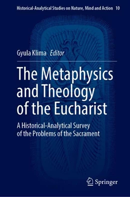 Abbildung von Klima | The Metaphysics and Theology of the Eucharist | 1. Auflage | 2024 | 10 | beck-shop.de