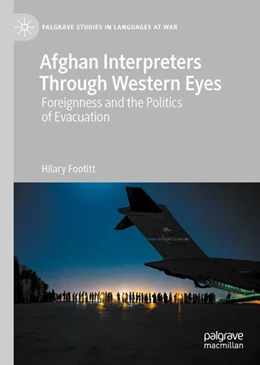 Abbildung von Footitt | Afghan Interpreters Through Western Eyes | 1. Auflage | 2023 | beck-shop.de