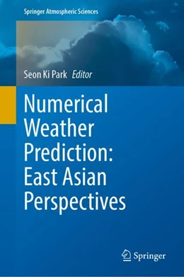 Abbildung von Park | Numerical Weather Prediction: East Asian Perspectives | 1. Auflage | 2023 | beck-shop.de