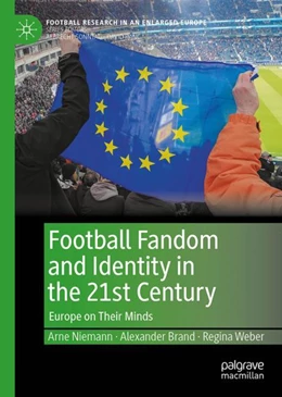 Abbildung von Niemann / Brand | Football Fandom and Identity in the 21st Century | 1. Auflage | 2024 | beck-shop.de