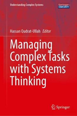 Abbildung von Qudrat-Ullah | Managing Complex Tasks with Systems Thinking | 1. Auflage | 2023 | beck-shop.de