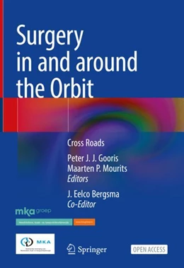 Abbildung von Mourits / Gooris | Surgery in and around the Orbit | 1. Auflage | 2023 | beck-shop.de