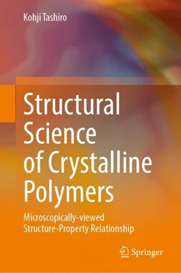 Abbildung von Tashiro | Structural Science of Crystalline Polymers | 1. Auflage | 2024 | beck-shop.de