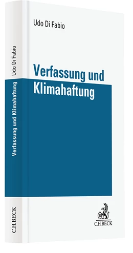 Abbildung von Di Fabio | Verfassung und Klimahaftung | 1. Auflage | 2023 | beck-shop.de