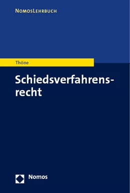 Abbildung von Thöne | Schiedsverfahrensrecht | 1. Auflage | 2025 | beck-shop.de