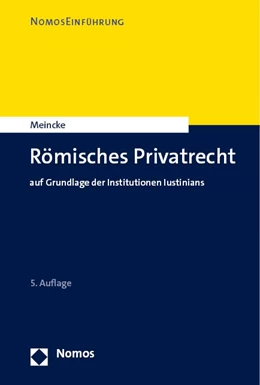 Abbildung von Meincke | Römisches Privatrecht | 5. Auflage | 2023 | beck-shop.de