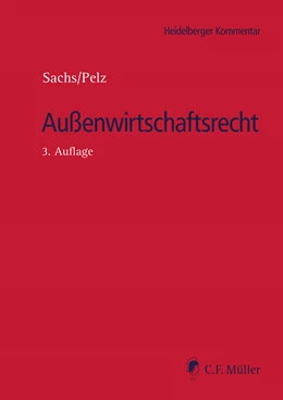 Abbildung von Sachs / Pelz | Außenwirtschaftsrecht | 3. Auflage | 2024 | beck-shop.de