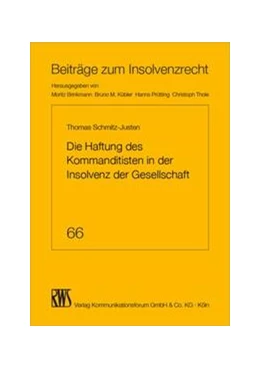 Abbildung von Schmitz-Justen | Die Haftung des Kommanditisten in der Insolvenz der Gesellschaft | 1. Auflage | 2023 | beck-shop.de
