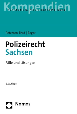 Abbildung von Petersen-Thrö / Beger | Polizeirecht Sachsen | 6. Auflage | 2024 | beck-shop.de