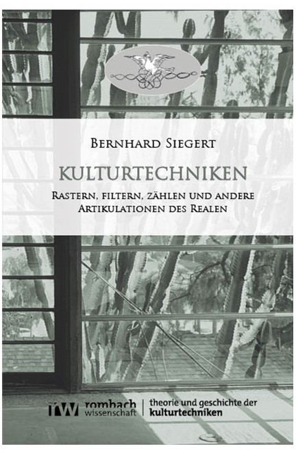 Cover: Bernhard Siegert, Kulturtechniken