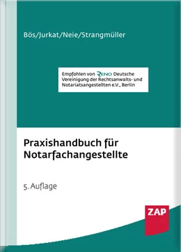 Abbildung von Bös / Jurkat | Praxishandbuch für Notarfachangestellte | 5. Auflage | 2023 | beck-shop.de