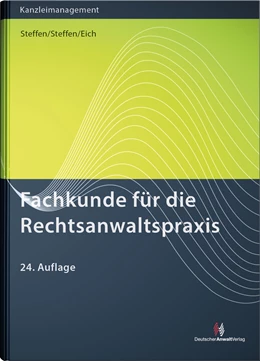 Abbildung von Steffen / Steffen | Fachkunde für die Rechtsanwaltspraxis | 24. Auflage | 2024 | beck-shop.de
