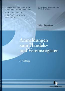 Abbildung von A.D.Ö.R. / Sagmeister | Anmeldungen zum Registergericht | 3. Auflage | 2024 | beck-shop.de