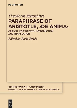 Abbildung von Metochites / Bydén | Paraphrase of Aristotle, >De anima< | 1. Auflage | 2022 | beck-shop.de
